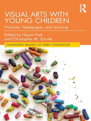 cover image of Visual Arts with Young Children
